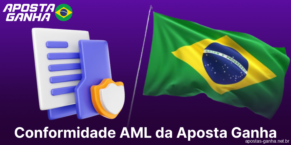 A política AML da Aposta Ganha implementada no Brasil