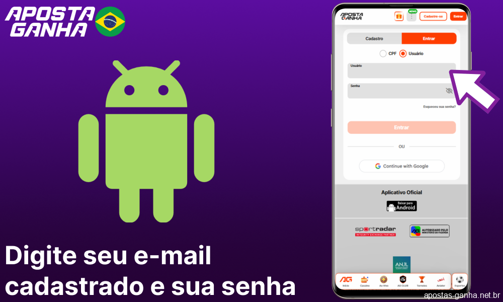 Digite seu endereço de e-mail cadastrado e sua senha no site da Aposta Ganha