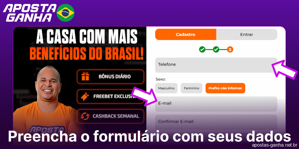 Preencha o formulário de inscrição no Aposta Ganha