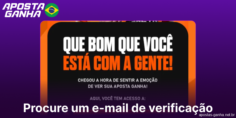 Procure um e-mail de verificação no site da Aposta Ganha